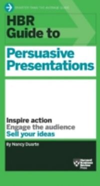 hbr guide to persuasive presentations pdf