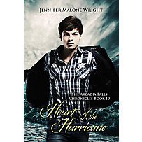 Heart of the Hurricane (The Arcadia Falls Chronicles 10) Heart of the Hurricane (The Arcadia Falls Chronicles 10)