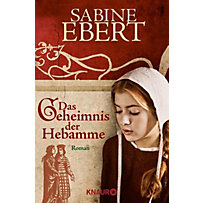 Hebammen-Romane Band 1: Das Geheimnis der Hebamme Hebammen-Romane Band 1: Das Geheimnis der Hebamme