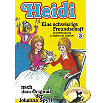 Heidi: Heidi, Folge 3: Eine schwierige Freundschaft Heidi: Heidi, Folge 3: Eine schwierige Freundschaft
