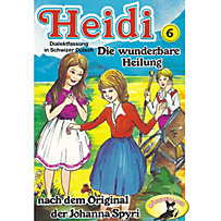 Heidi: Heidi, Folge 6: Die wunderbare Heilung Heidi: Heidi, Folge 6: Die wunderbare Heilung