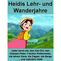 Heidis Lehr- und Wanderjahre Heidis Lehr- und Wanderjahre