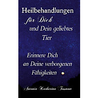 Heilbehandlungen für Dich und Dein geliebtes Tier Heilbehandlungen für Dich und Dein geliebtes Tier