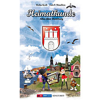 Heimatkunde. Alles über Hamburg Heimatkunde. Alles über Hamburg