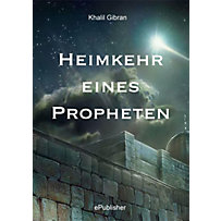 Heimkehr eines Propheten Heimkehr eines Propheten