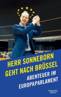 Herr Sonneborn geht nach Brüssel - Martin Sonneborn | 