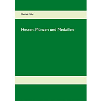Hessen. Münzen und Medaillen Hessen. Münzen und Medaillen