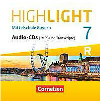 Highlight - Mittelschule Bayern: 7. Jahrgangsstufe, Audio-CDs (+MP3 und Transkripte) für R- Klassen Highlight - Mittelschule Bayern: 7. Jahrgangsstufe, Audio-CDs (+MP3 und Transkripte) für R- Klassen
