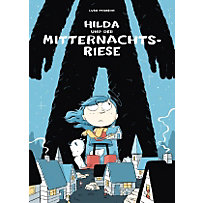 Hilda und der Mitternachtsriese Hilda und der Mitternachtsriese