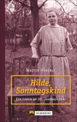 Hilde, Sonntagskind - Walter Häberle | 