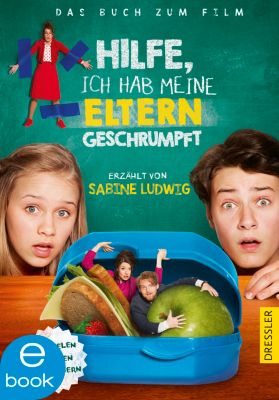 Hilfe, ich hab meine Lehrerin geschrumpft Hilfe, ich habe meine Eltern geschrumpft ebook Hilfe, ich hab meine Lehrerin geschrumpft Hilfe, ich habe meine Eltern geschrumpft ebook