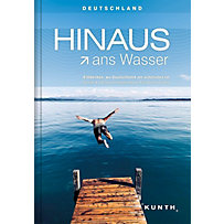 HINAUS ans Wasser HINAUS ans Wasser