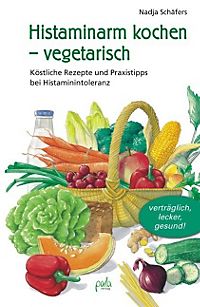 Mastzellenfreundliche und histaminarme Küche Buch portofrei Mastzellenfreundliche und histaminarme Küche Buch portofrei