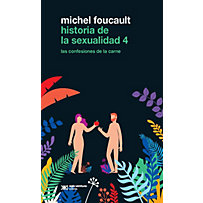 Historia de la sexualidad 4 Historia de la sexualidad 4