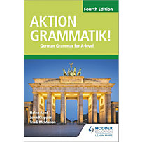 Hodder Education: Aktion Grammatik! Fourth Edition Hodder Education: Aktion Grammatik! Fourth Edition