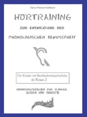Hörtraining - Zur Entwicklung der phonologischen Bewusstheit - Hans-Werner Hollbach | 