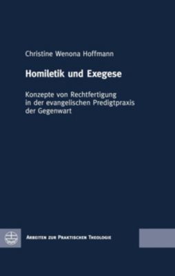 Homiletik und Exegese - Christine Wenona Hoffmann | 
