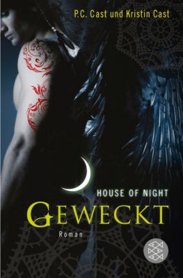 House of Night Band 8: Geweckt