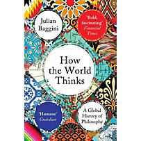 How the World Thinks How the World Thinks