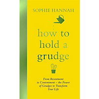 How to Hold a Grudge How to Hold a Grudge