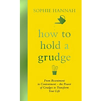 How to Hold a Grudge How to Hold a Grudge