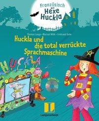 Huckla und die total verrückte Sprachmaschine, m. Audio-CD