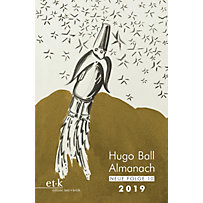 Hugo Ball Almanach 2019 Hugo Ball Almanach 2019