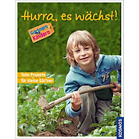 Hurra, es wächst! Hurra, es wächst!