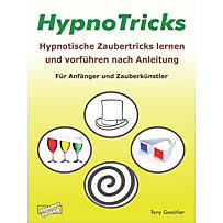 HypnoTricks: Hypnotische Zaubertricks lernen und vorführen nach Anleitung. HypnoTricks: Hypnotische Zaubertricks lernen und vorführen nach Anleitung.