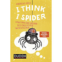 I Think I Spider I Think I Spider