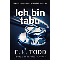 Ich bin tabu (Der Eine, den ich nicht haben kann, #1) Ich bin tabu (Der Eine, den ich nicht haben kann, #1)