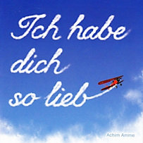 Ich Habe Dich So Lieb Ich Habe Dich So Lieb