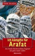 Ich kämpfte für Arafat - Tass Saada | 