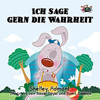 Ich sage gern die Wahrheit (German Bedtime Collection) Ich sage gern die Wahrheit (German Bedtime Collection)