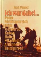 Ich war dabei... Buch von Josef Wimmer portofrei bei Weltbild.ch
