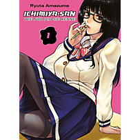 Ichimiya-san, wie nur ich sie kenne: 1 Ichimiya-san, wie nur ich sie kenne, Band 1 Ichimiya-san, wie nur ich sie kenne: 1 Ichimiya-san, wie nur ich sie kenne, Band 1