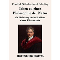 Ideen zu einer Philosophie der Natur Ideen zu einer Philosophie der Natur