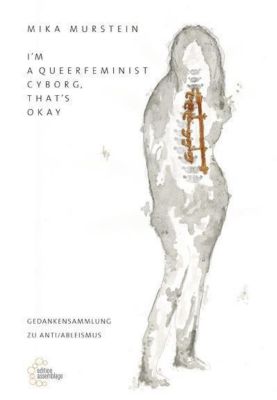 I'm a queerfeminist cyborg, that's okay - Mika Murstein | 