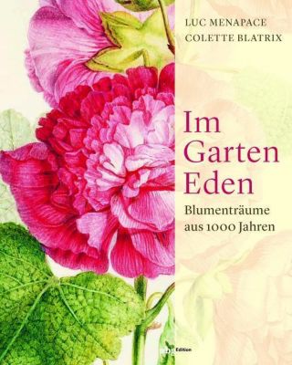 Im Garten Eden Buch Von Luc Menapace Versandkostenfrei Bei Weltbild De