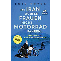 Im Iran dürfen Frauen nicht Motorrad fahren ... Im Iran dürfen Frauen nicht Motorrad fahren ...