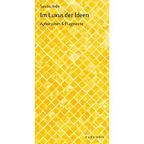 Im Luxus der Ideen Im Luxus der Ideen