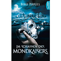 Im Schatten des Mondkaisers Im Schatten des Mondkaisers