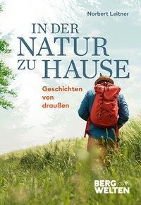 In der Natur zu Hause - Norbert Leitner | 
