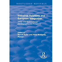 Industrial Relations and European Integration Industrial Relations and European Integration