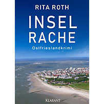 Inselrache. Ostfrieslandkrimi Inselrache. Ostfrieslandkrimi