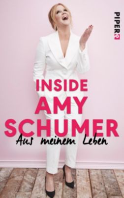 Inside Amy Schumer Buch Von Amy Schumer Versandkostenfrei