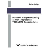 Interaction of Superconductivity and Ferromagnetism in YBCO/LCMO Heterostructures Interaction of Superconductivity and Ferromagnetism in YBCO/LCMO Heterostructures