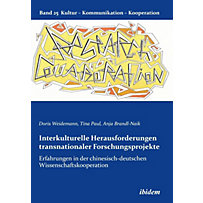 Interkulturelle Herausforderungen transnationaler Forschungsprojekte Interkulturelle Herausforderungen transnationaler Forschungsprojekte