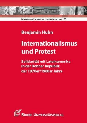 Internationalismus und Protest - Benjamin Huhn | 