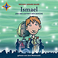 Ismael und der Auftritt der Seekühe Ismael und der Auftritt der Seekühe